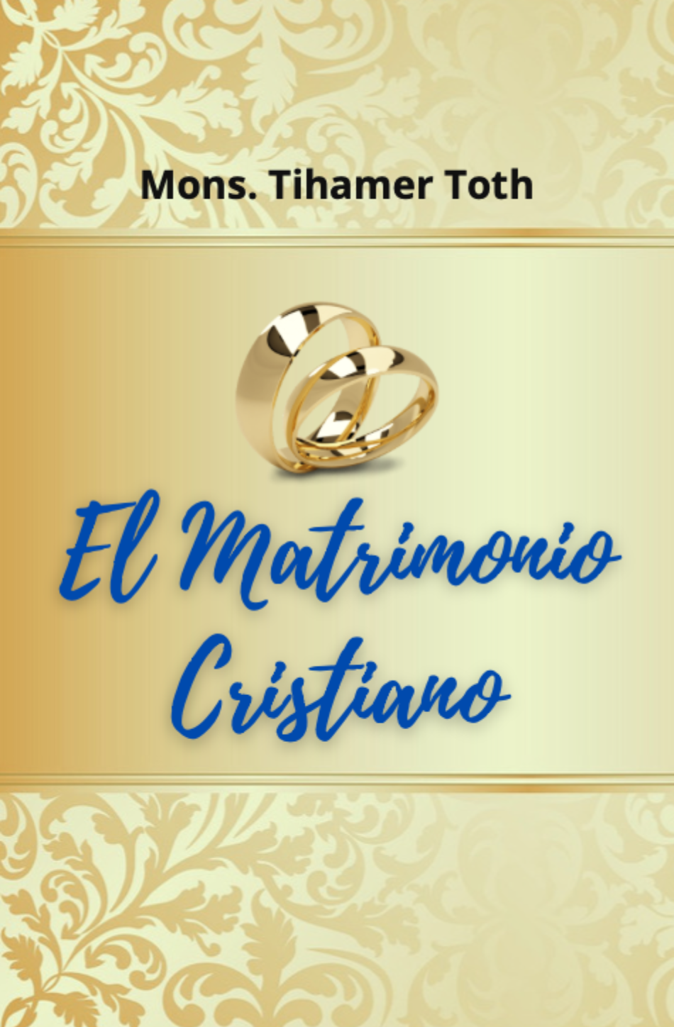 El matrimonio cristiano