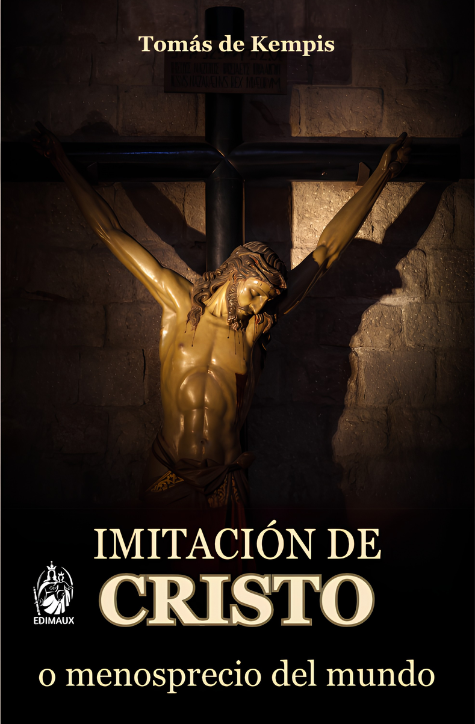 Imitación de Cristo | Menosprecio del mundo