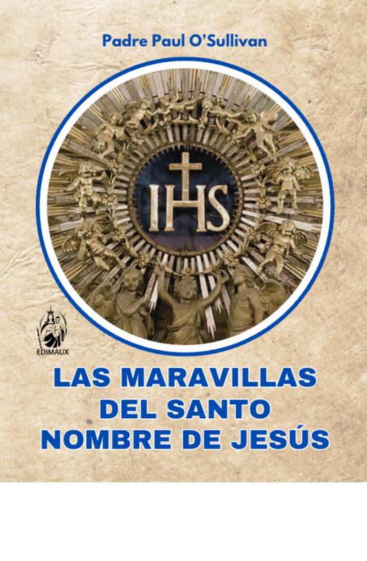 Las maravillas del santo nombre de Jesús