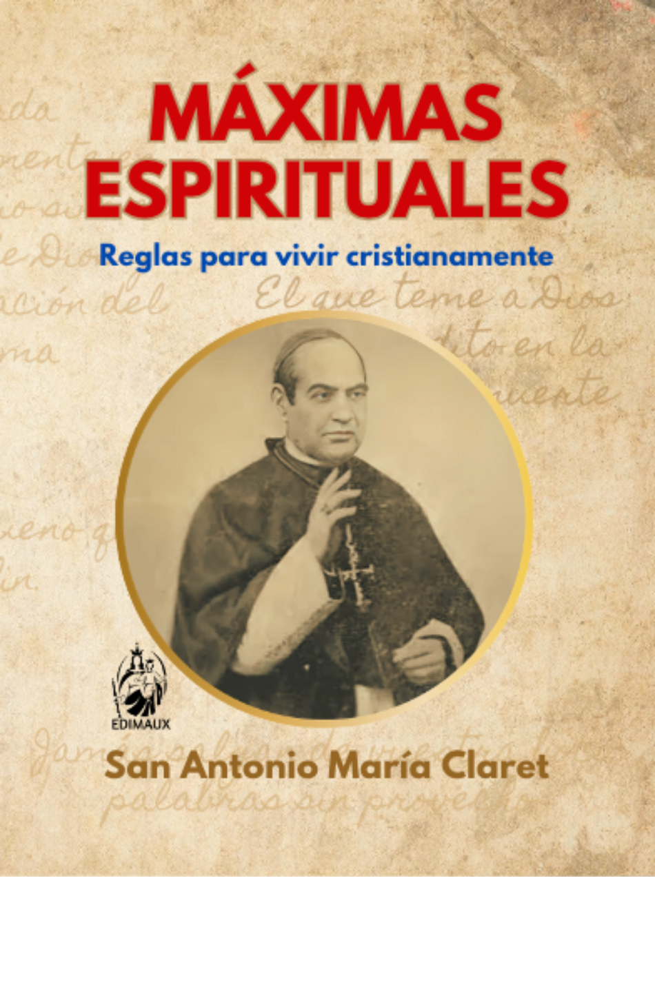 Máximas espirituales | Reglas para vivir cristianamente