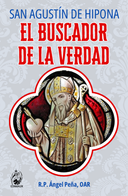 San Agustín de Hipona el buscador de la verdad