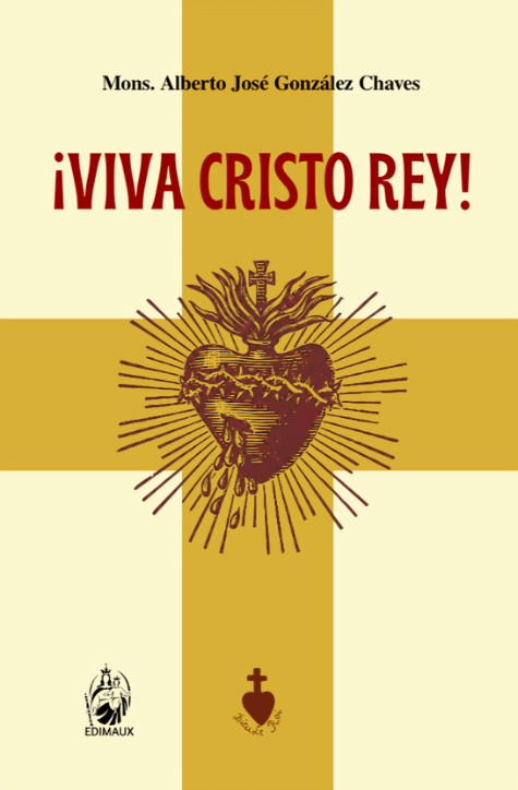 ¡Viva Cristo Rey!